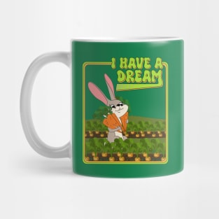 I have a dream Mug